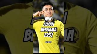 ARIF AIMAN BERSAMA B23? #harimaumalaya #malaysia #viral #shorts #fypシ゚viral #fyp