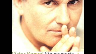 Canción Pequeña - Victor Manuel