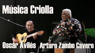 Música Criolla Mix 2022 - Arturo Zambo Cavero Ft. Oscar Aviles