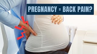 Why is back pain common during pregnancy?