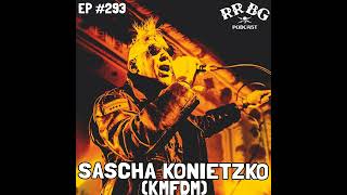 EP293 - Sascha Konietzko