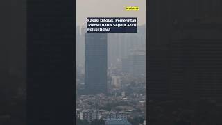 Kasasi Ditolak, Pemerintah Jokowi Harus Segera Atasi Polusi Udara #news #polusiudara #jokowi #2023