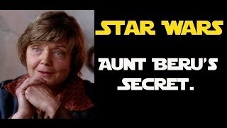 Star Wars : Aunt Beru's Secret