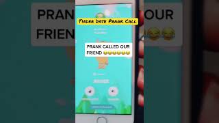 Tinder Date Prank Call