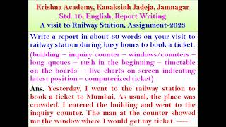 Std. 10, English, Report Writing, A visit to Railway Station, Gala Assignment-2023, Krishna Academy