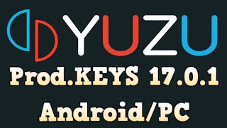 Yuzu Android Prod Keys 17.0.1