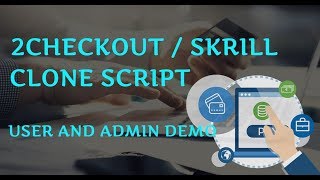 2Checkout Script- 2Checkout Clone- Skrill Script