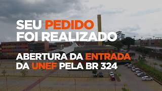 Entrada pela BR 324-  UNEF 2020