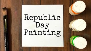 Republic Day Drawing with Poster Colours | Step by Step