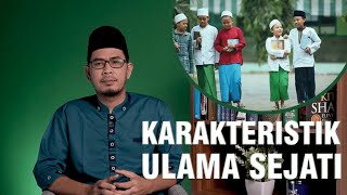 Karakteristik Ulama Sejati