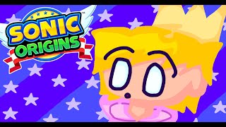 Cuddle plays... SONIC ORIGINS!!!!