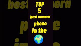 Top 5+ Best Camera Smartphone #shorts #shortsvideo #shortvideo #viralshort