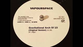 Vapourspace - Gravitational Arch Of Ten 1993 (HQ)