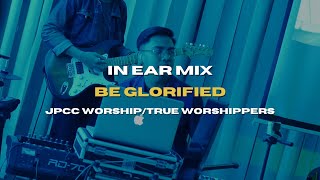 Be Glorifed (JPCC Worship/True Worshippers) | Live Keys Cam | In Ear Mix