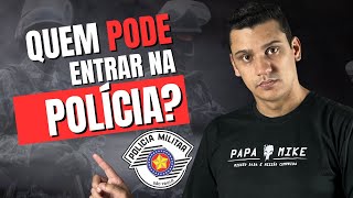 🚓 Quem pode (ou não pode) entrar na Polícia Militar? [ATUALIZADO 2024]