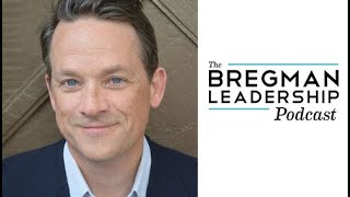 Daniel Coyle - The Culture Code - Bregman Leadership Podcast