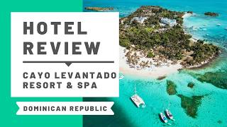 Luxury Escape at Cayo Levantado Resort | Samana, Dominican Republic