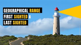 Geographical Range first sighted and last sighted - CHARTWORK BASICS | Merchant navy knowledge