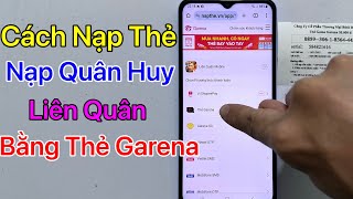 Cách Nạp Quân Huy Liên Quân Bằng Thẻ Garena