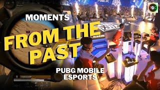 NOSTALGIA: 3 Moments From The Past of PUBG MOBILE Esports - #1 @PUBGMOBILEEsports