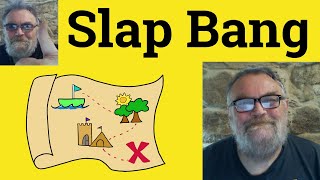 😎 Slap Bang Meaning - Slap Bang Definition - Slap Bang Examples - Slap Bang Defined Slang Slap Bang