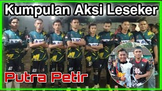 Kumpulan Aksi Leseker Putra Petir || Roni, Kiky, Sofan, dll || Gobak Sodor Bondowoso