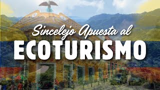 DE FIESTA POR NUESTRA REGION - SINCELEJO APUESTA AL ECOTURISMO.