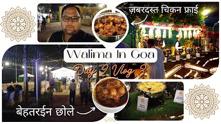 Ultimate Goa Ka Walima Aur Purane Log | Goa Day-2 | Vlog-3 #reception #goa #style #history