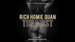 Rich Homie Quan The Most Clean