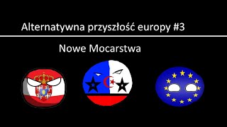 Alternatywna przyszłość europy (koronawirus) #3 Nowe mocarstwa