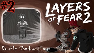 Double Shadow Plays Layers of Fear 2 #2- Through the Heart of Moloch