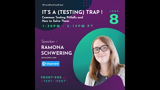 It's a (Testing) Trap! - Common Testing Pitfalls and How to Solve Them