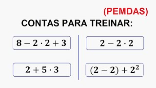 O que fazer primeiro em uma conta? (PEMDAS)