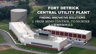 Uncover the True Face of Fort Detrick - 2. From Mind Control to Murder, the death of Dr. Frank Olson