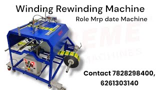 Winding Rewinding Machine for inkjet coding on Rolls !! Batch Coding Machine !!