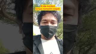 membuat konten tanpa menampilkan wajah @MansurRajaoloan