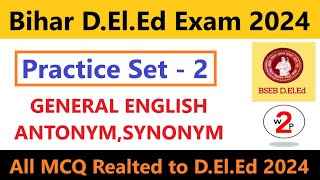 English Vocabulary Antonym & Synonym || Bihar D.El.Ed 2024