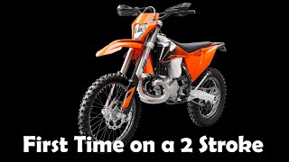 First Time on a 2 Stroke! Father in Laws 2020 KTM 300 XC W