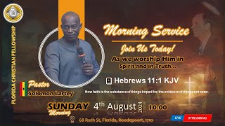 Sunday 4th August 2024 | Pastor: Solomon Lartey