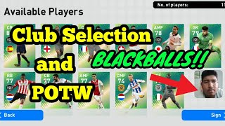 Good luck or Bad Luck?? _ Club Selection and POTW Pack Opening - BLACKBALLS!! - PES 2019 MOBILE