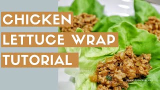 How to Make Delicious CHICKEN LETTUCE WRAPS [Super Simple!]