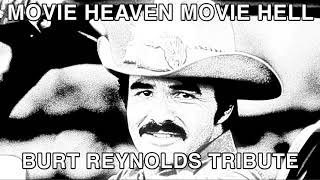 Movie Heaven Movie Hell - Burt Reynolds