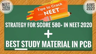 Strategy for score 580+ in NEET-2020 With Best books in Physics Chemistry biology | NTA NEET 2020