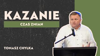 Tomasz Chyłka - Czas Zmian