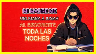 Mi madre me obliga a jugar al escondite?