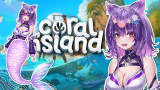 【CORAL ISLAND】Catto living her Mermaid Dreams!!【 Angy Catto | VOLs 】