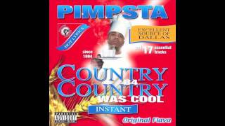 Pimpsta - Country B4 Country Was Cool