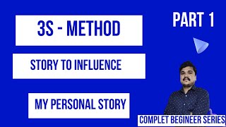 How to tell a Story | 3S technique to build a Story | Story to Influence