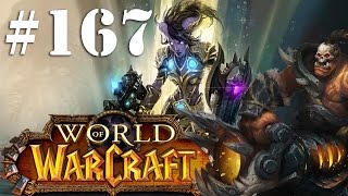 Let's Play World of Warcraft Part 167 - Awk-In-Doon