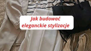 JAK BUDOWAĆ ELEGANCKIE STYLIZACJE-Czym jest elegancja.